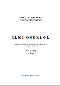 E L M İ Ə S Ə R L Ə R (iqtisadiyyat, filologiya, tarix, coğrafiya, pedaqogika və psixologiya, riyaziyyat)  2022, № 1 (24)  (I hissə) 